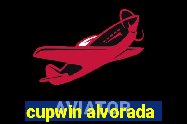 cupwin alvorada